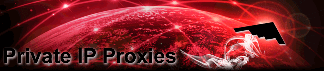 Private IP Proxies